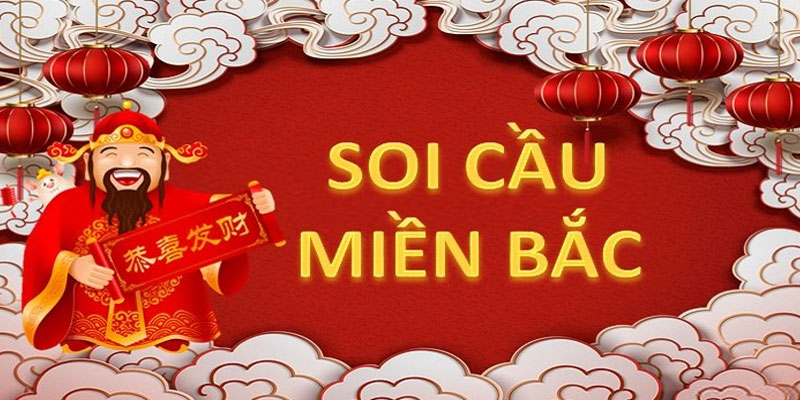 soi cầu miền Bắc